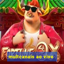 multcanais ao vivo